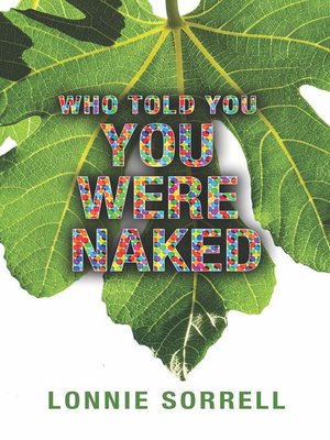 cover image of Who Told You You Were Naked